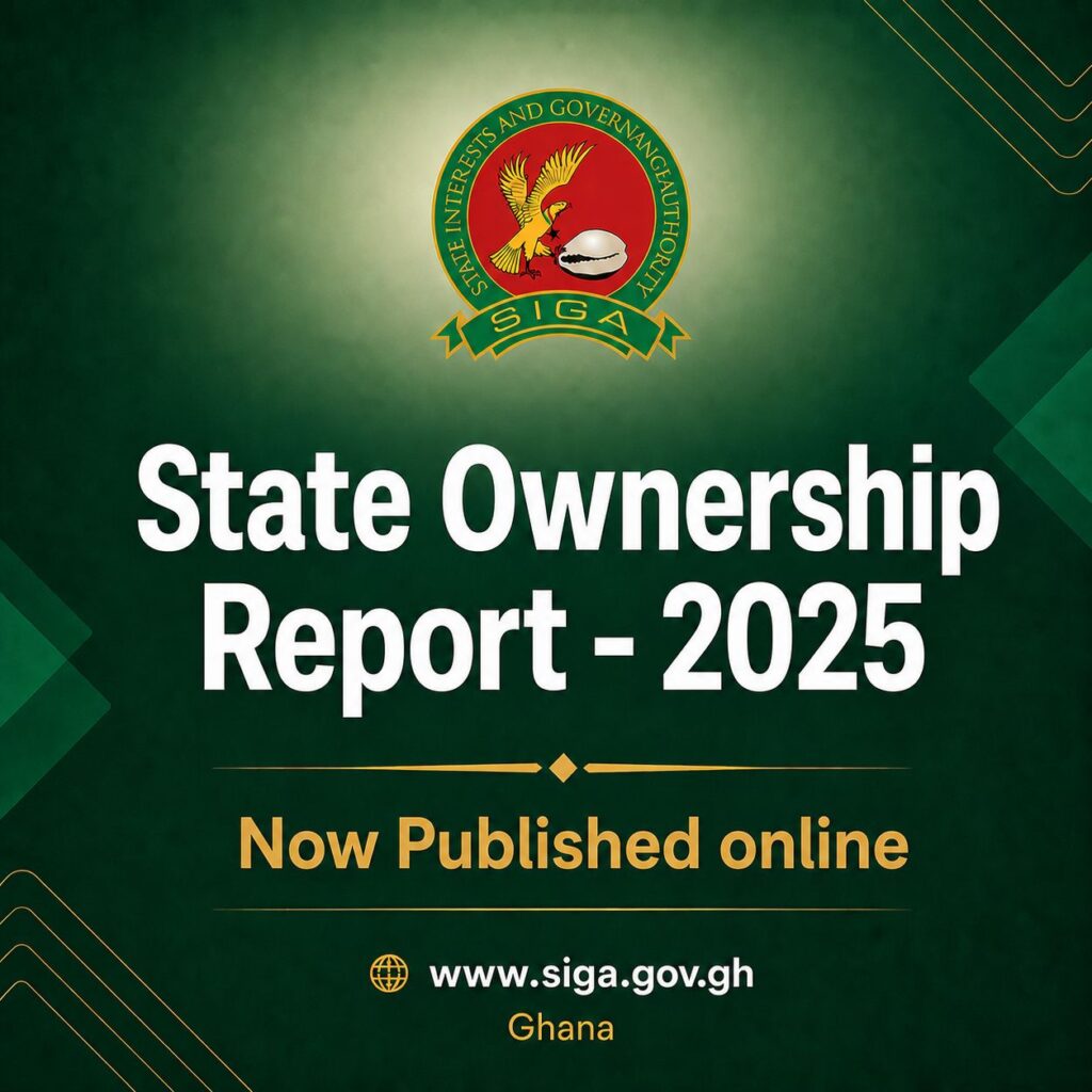 SIGA Unveils 2025 State Ownership Report, Marking a Decade of Tracking Ghana’s Specified Entities
