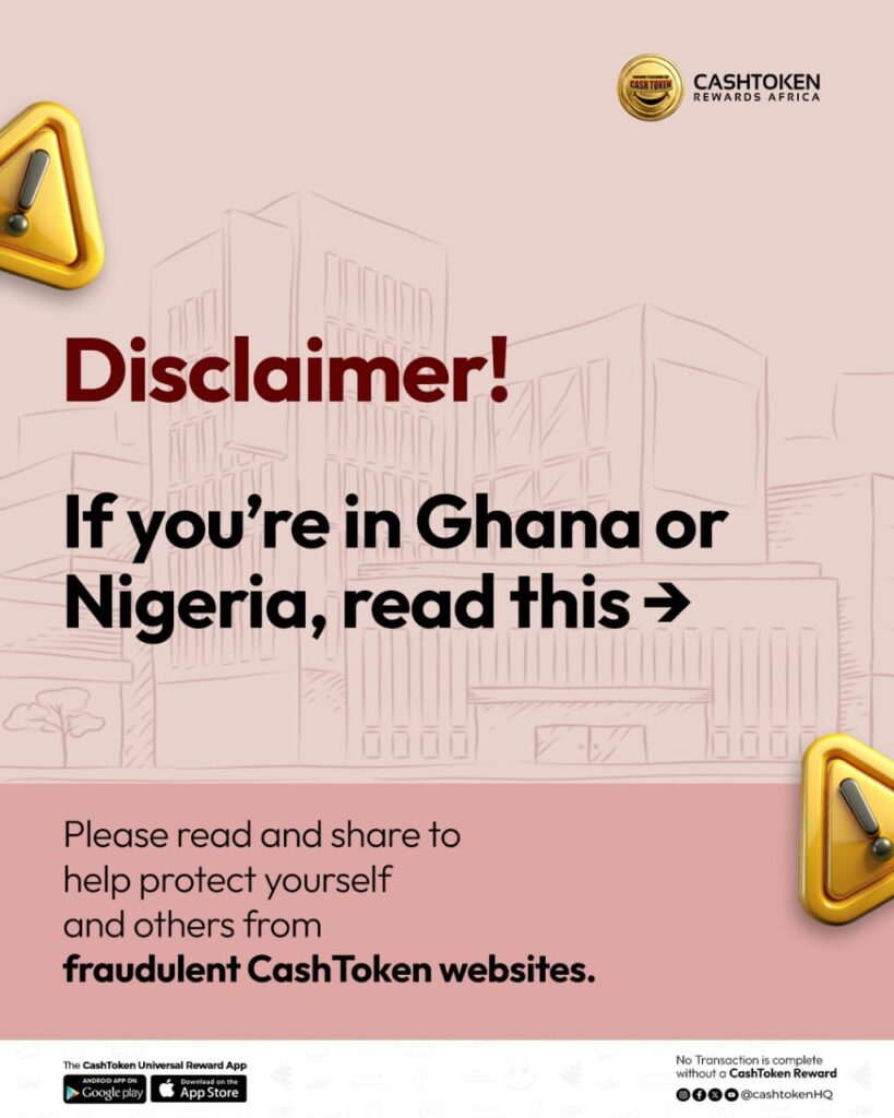 CashToken Rewards Africa Warns Public Against Fraudulent Schemes Operating in Ghana